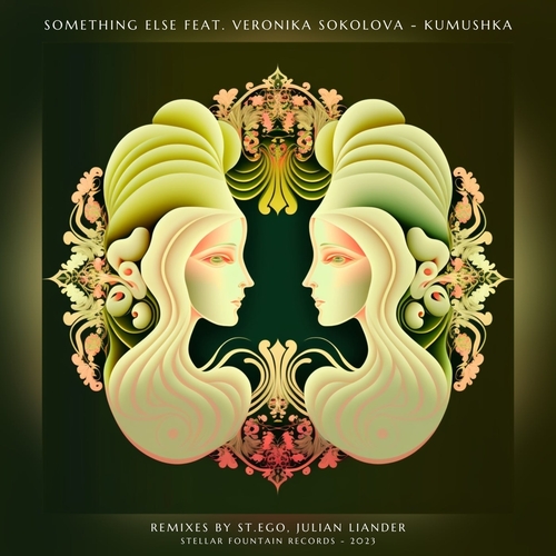 Something Else, Veronika Sokolova - Kumushka [STFR048]